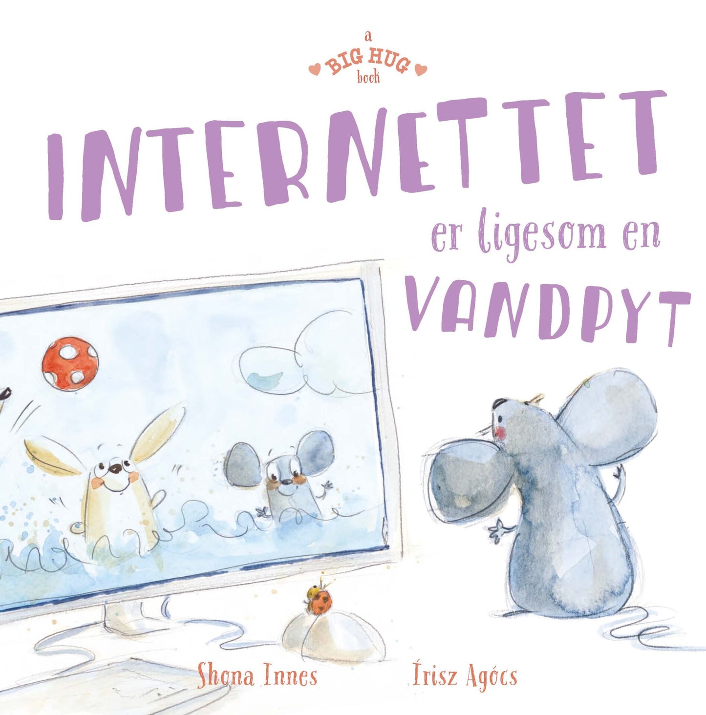 Internettet er ligesom en vandpyt